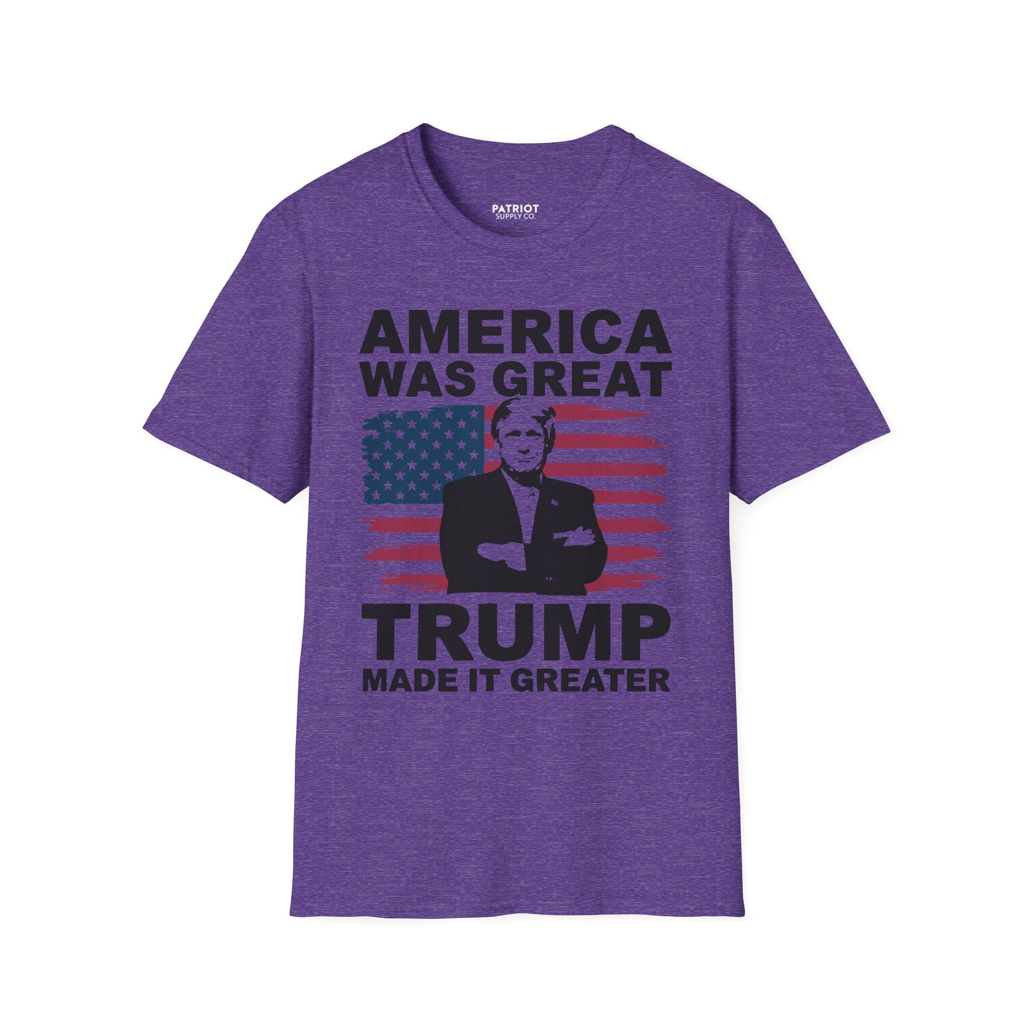 America Was Great, Trump Made It Greater - MAGA Patriotic Statement T-Shirt