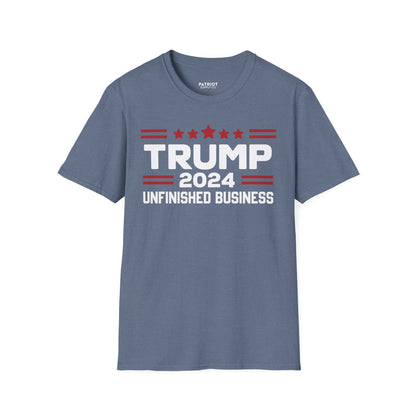 Trump 2024 Unfinished Business - Bold Political Statement T-Shirt