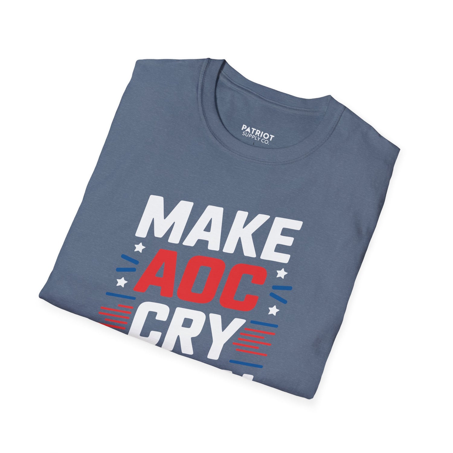 Make AOC Cry Again - Conservative Anti-Socialist Statement T-Shirt