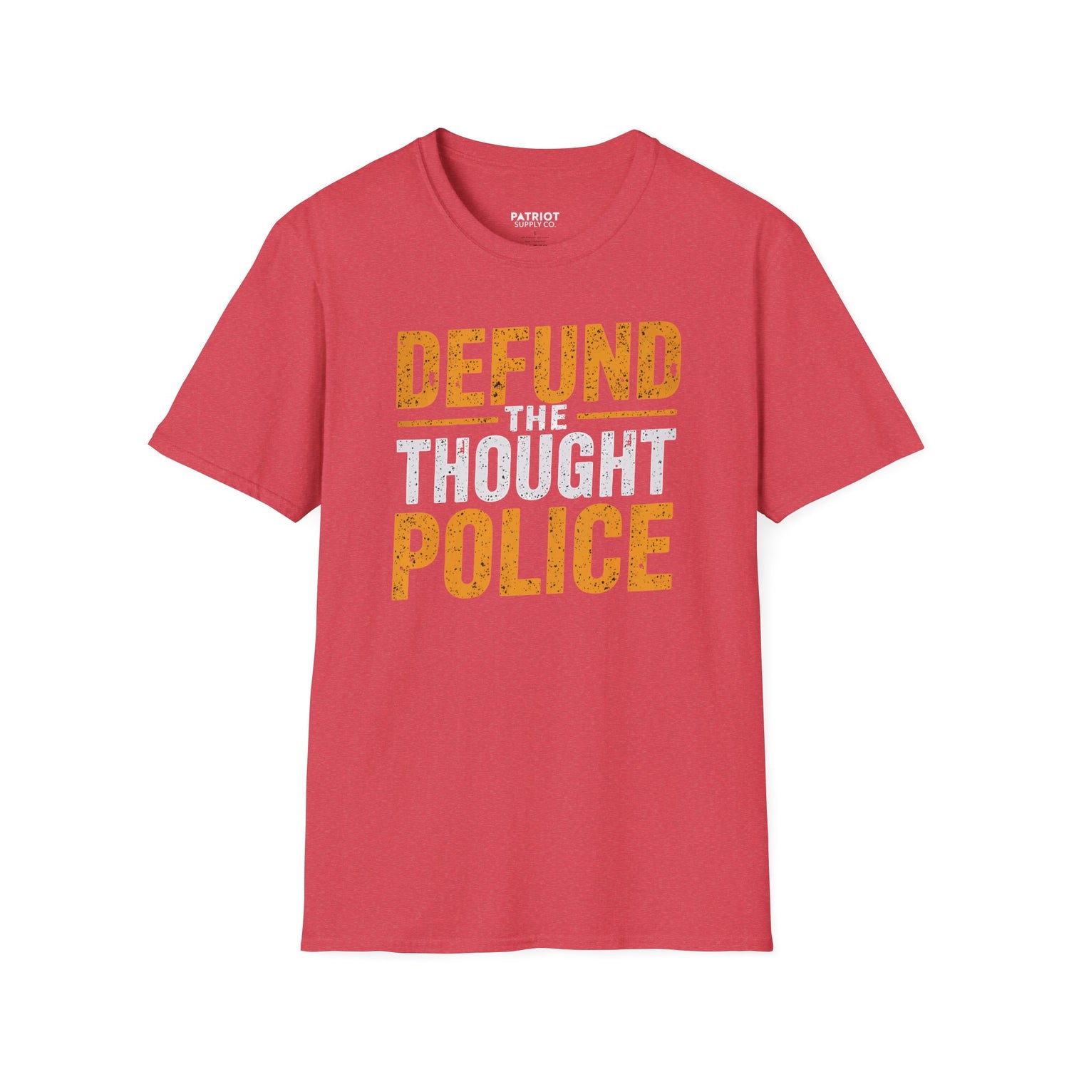 Defund the Thought Police - Conservative Free Speech Statement T-Shirt