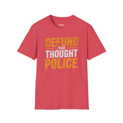 Defund the Thought Police - Conservative Free Speech Statement T-Shirt