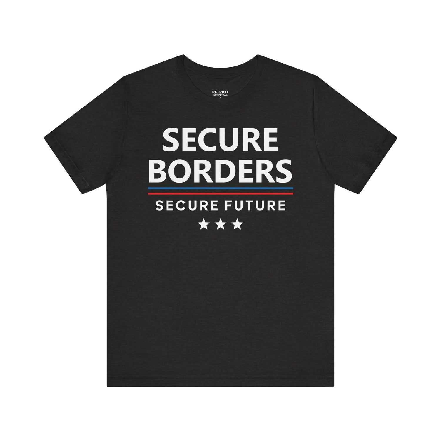 Secure Borders T-Shirt - Immigration Control Statement Tee | Conservative Border Security Apparel