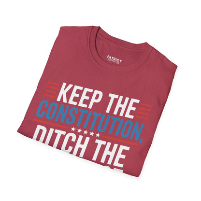 Keep The Constitution Ditch The Nonsense - Constitutional Conservative Statement T-Shirt