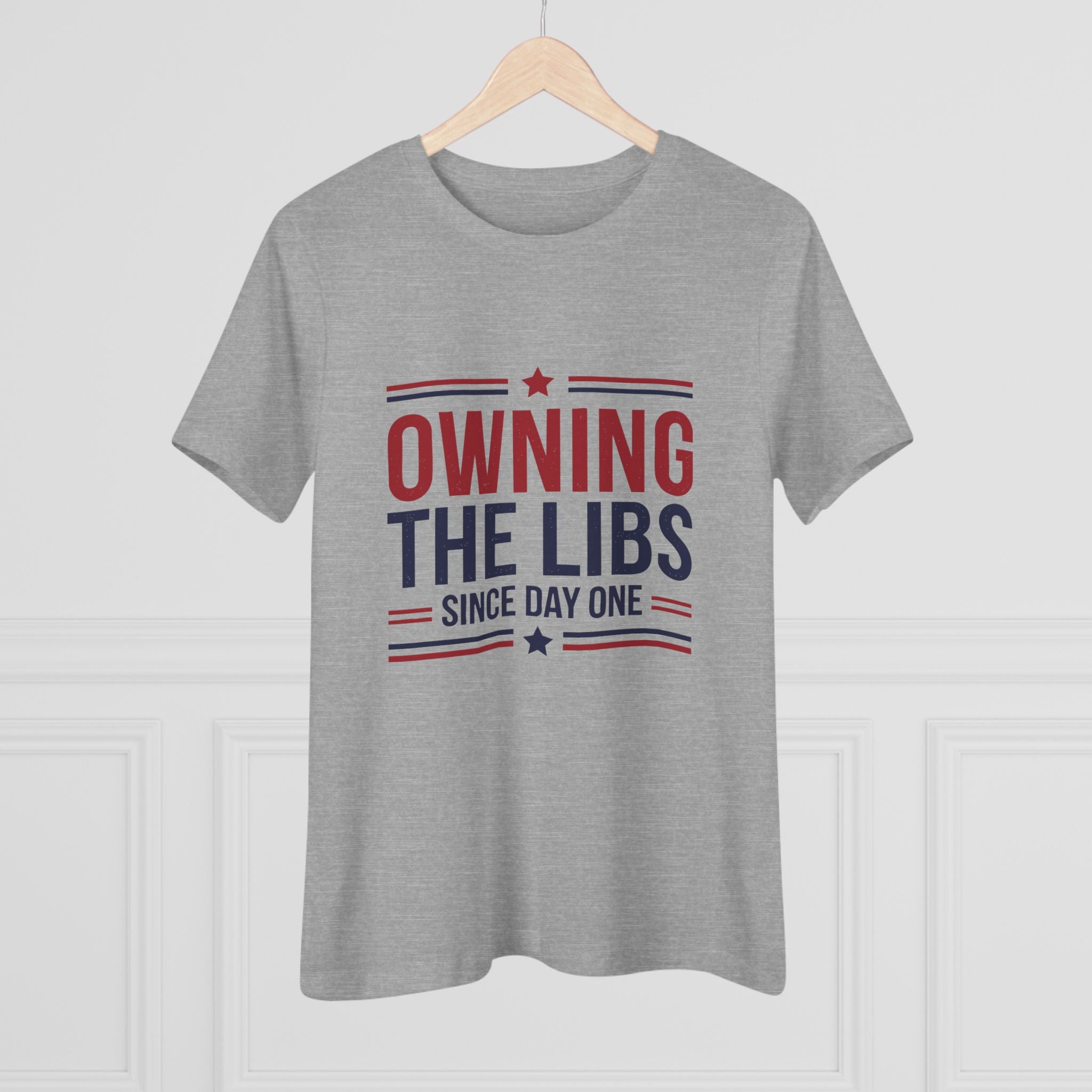 Owning the Libs Since Day One Women&