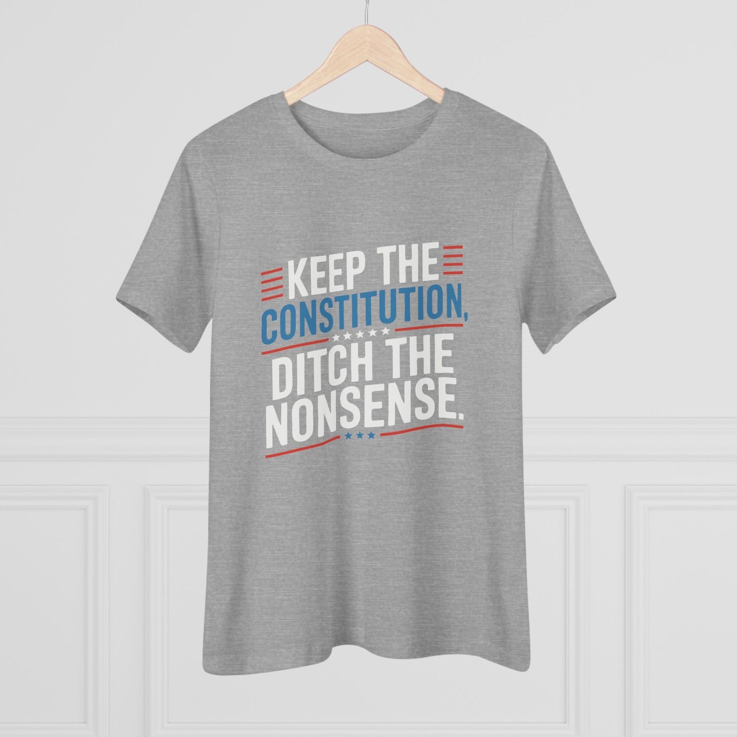 Keep the Constitution Ditch the Nonsense Women&