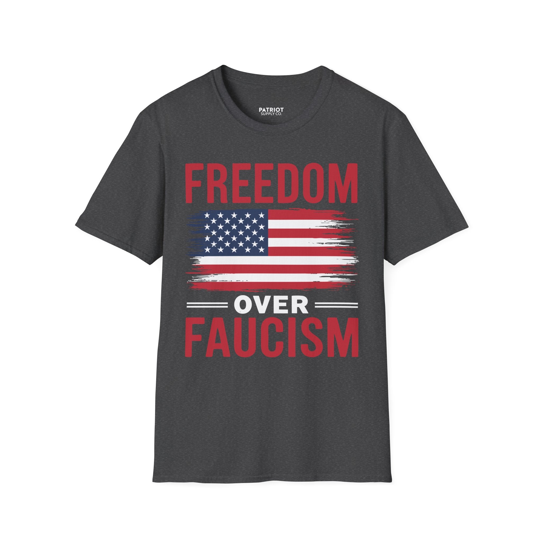 Freedom Over Fauci - Bold Statement T-Shirt for Liberty Advocates