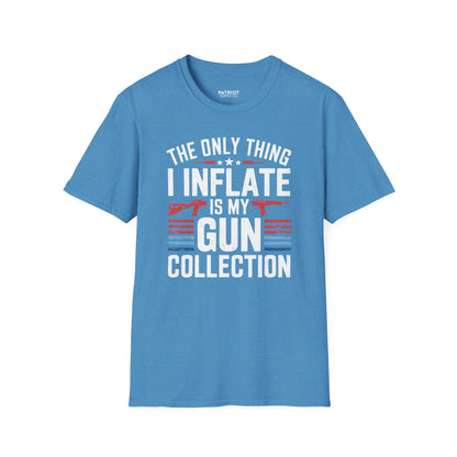 The Only Thing I Inflate Is My Gun Collection - Second Amendment Pride T-Shirt