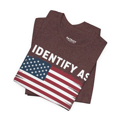 I Identify as Ultra MAGA T-Shirt - Conservative Identity Statement Tee | Patriotic Political Pride Apparel