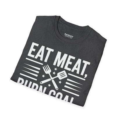 Eat Meat, Burn Coal, Stay Free - Conservative Freedom Statement T-Shirt