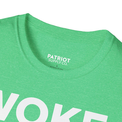 Woke Broke In Every Way - Conservative Anti-Woke Statement T-Shirt