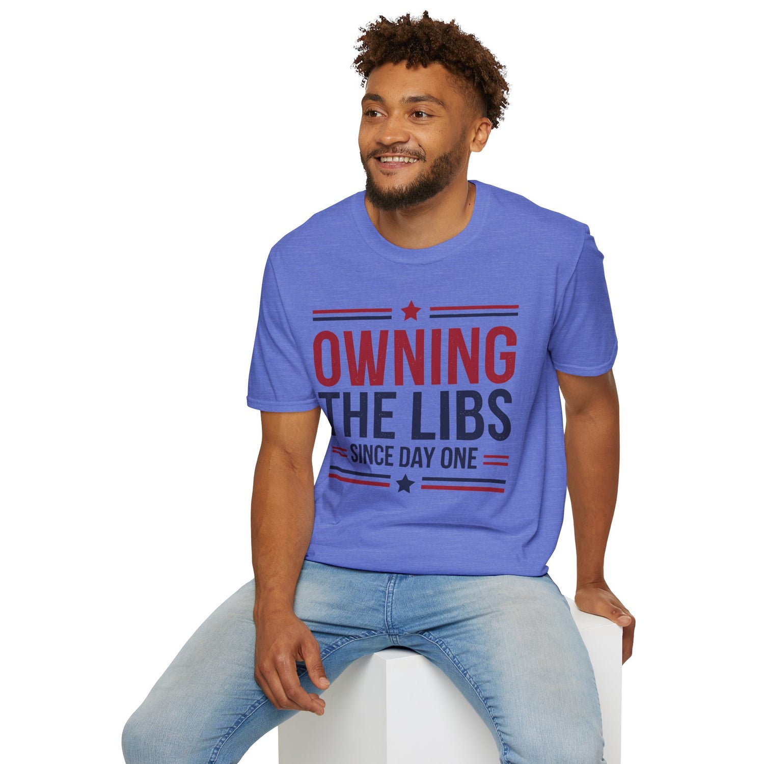 Owning The Libs Since Day One - Proud Americans Patriotic T-Shirt - Conservative Election Statement Tee | American Pride Celebration Apparel