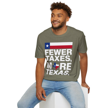 Fewer Taxes More Texas T-Shirt - Conservative Texas Pride Tee | Anti-Tax Lone Star State Apparel