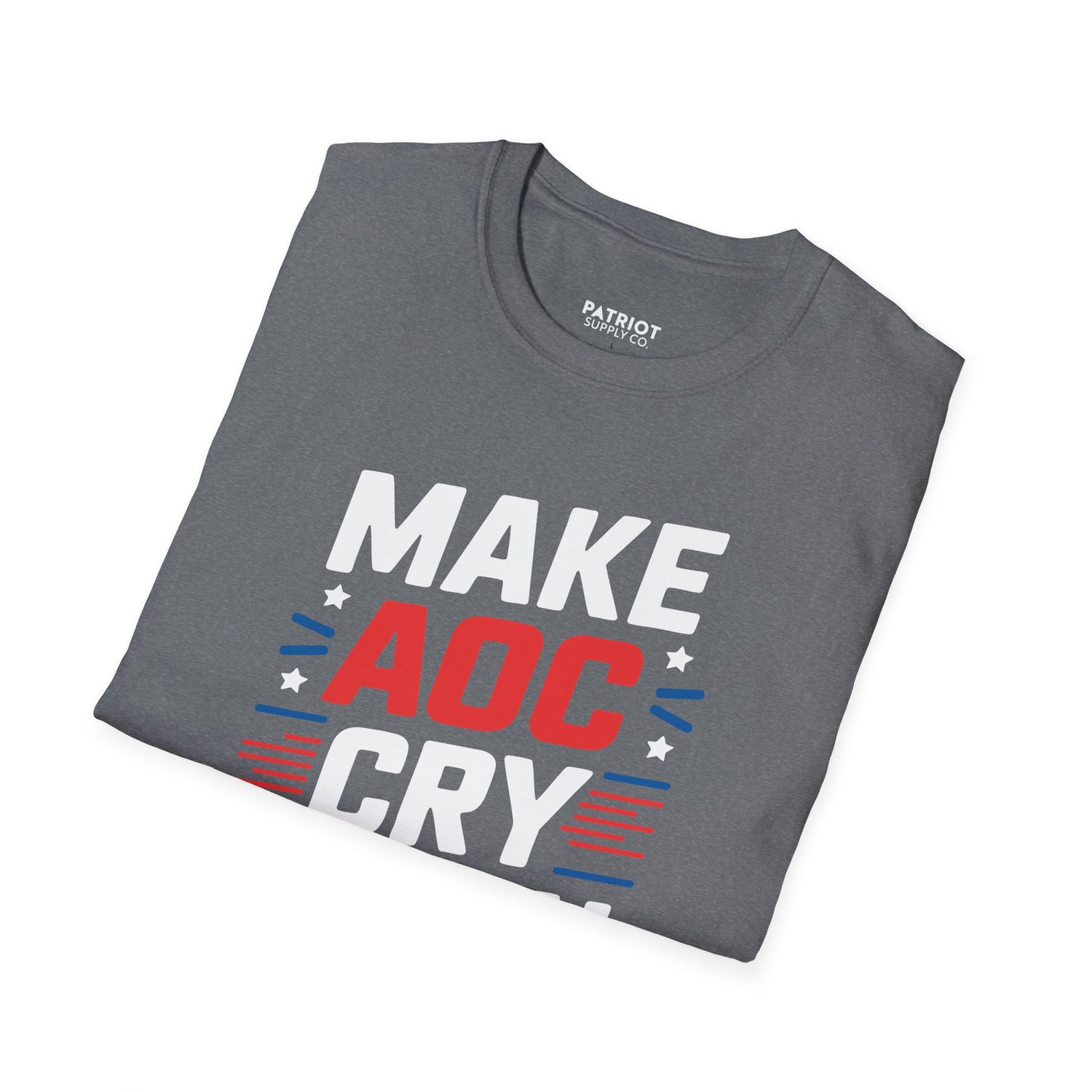 Make AOC Cry Again - Conservative Anti-Socialist Statement T-Shirt