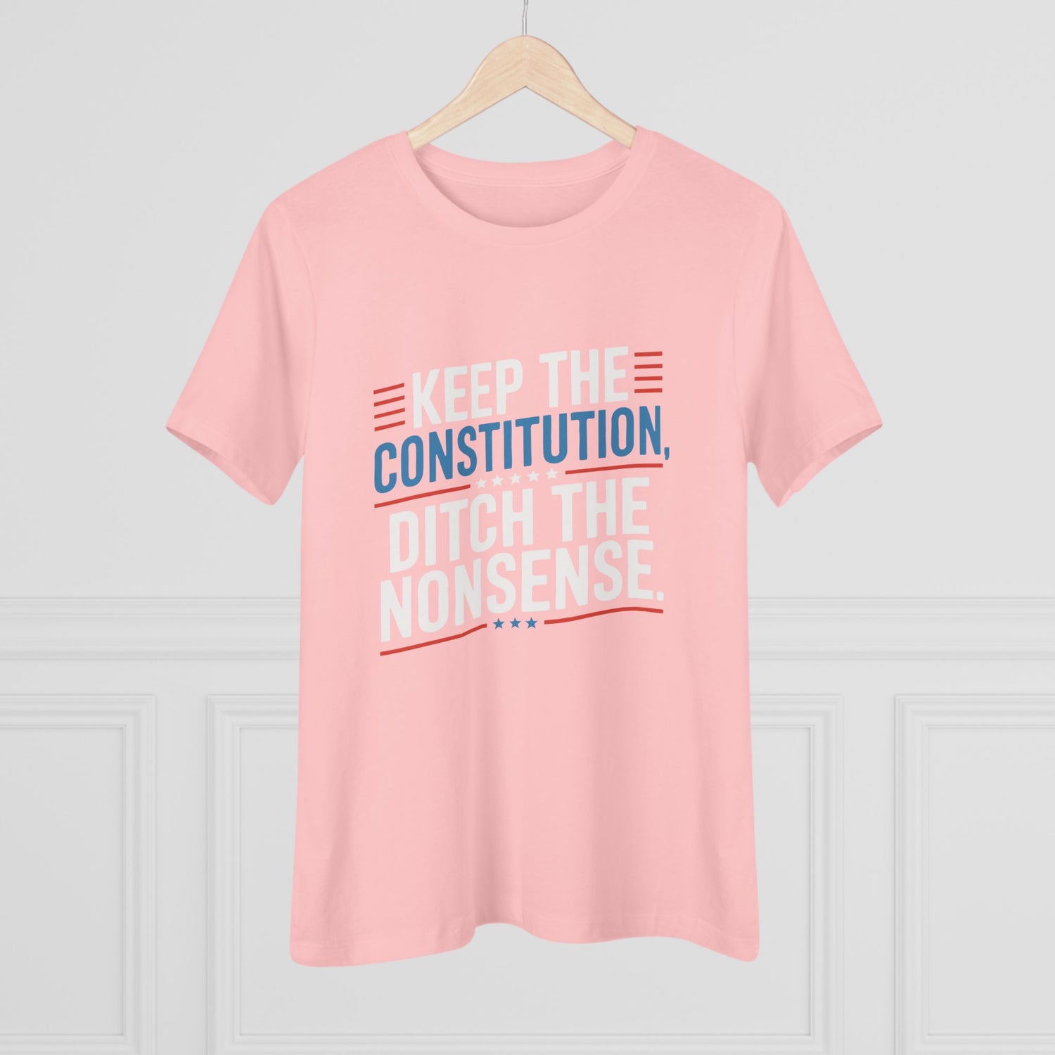 Keep the Constitution Ditch the Nonsense Women&