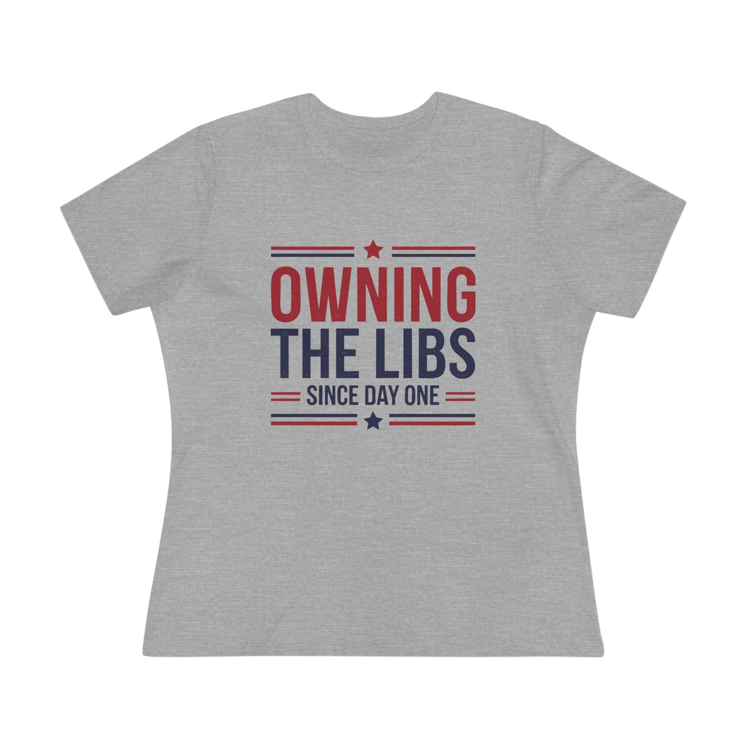 Owning the Libs Since Day One Women&