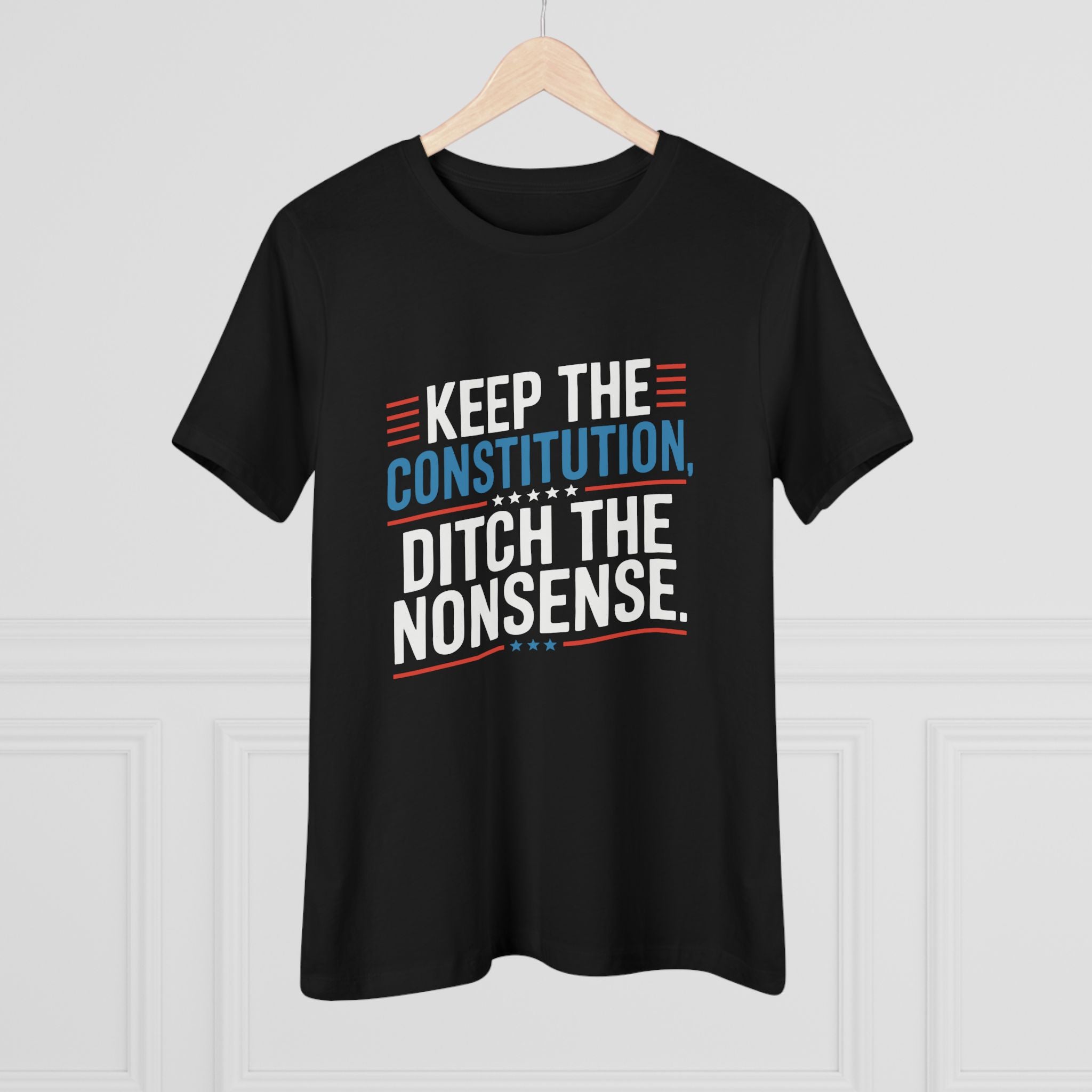 Keep the Constitution Ditch the Nonsense Women&