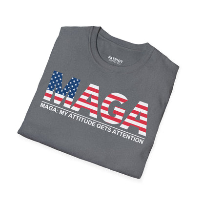 MAGA My Attitude Gets Attention - Bold Conservative Statement T-Shirt