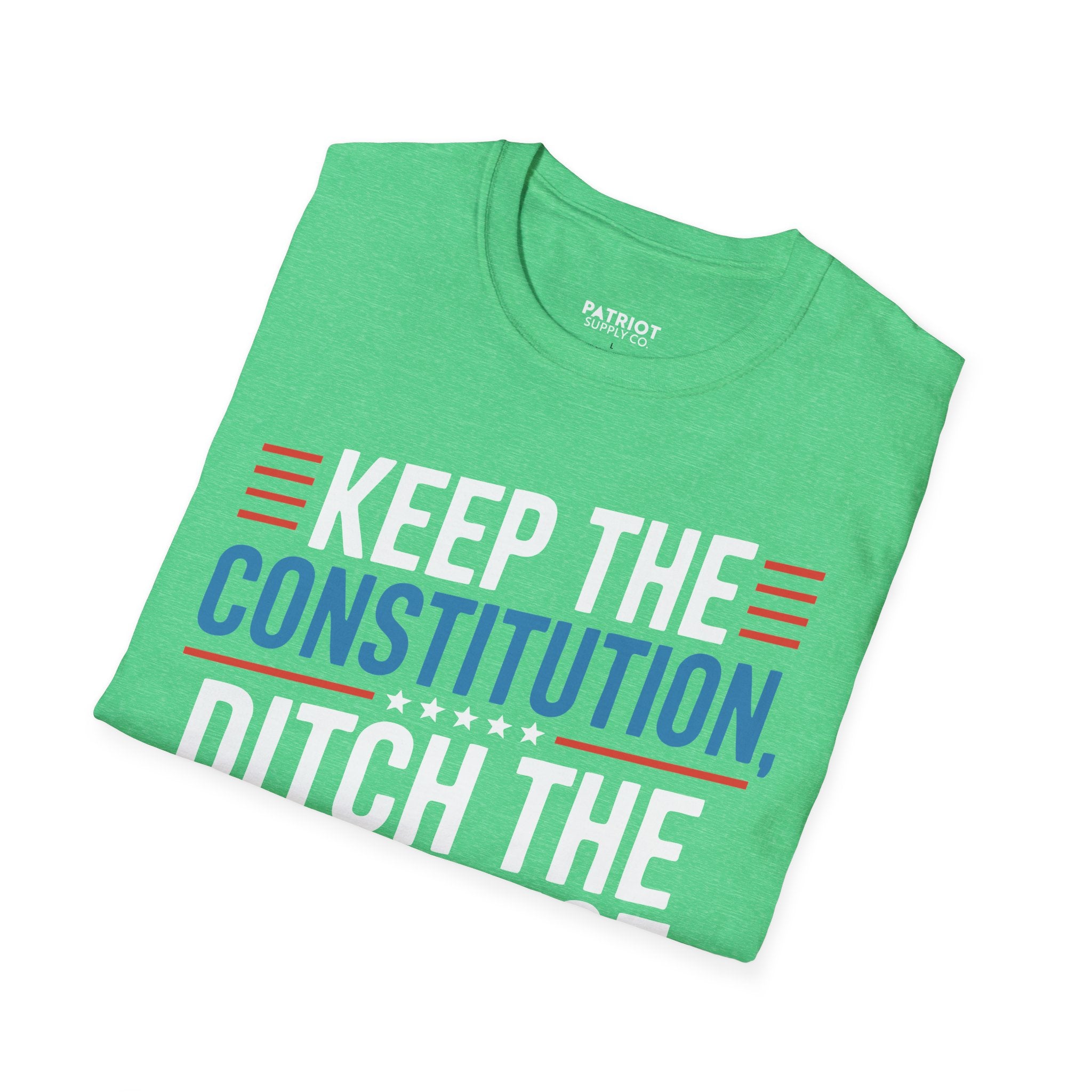 Keep The Constitution Ditch The Nonsense - Constitutional Conservative Statement T-Shirt
