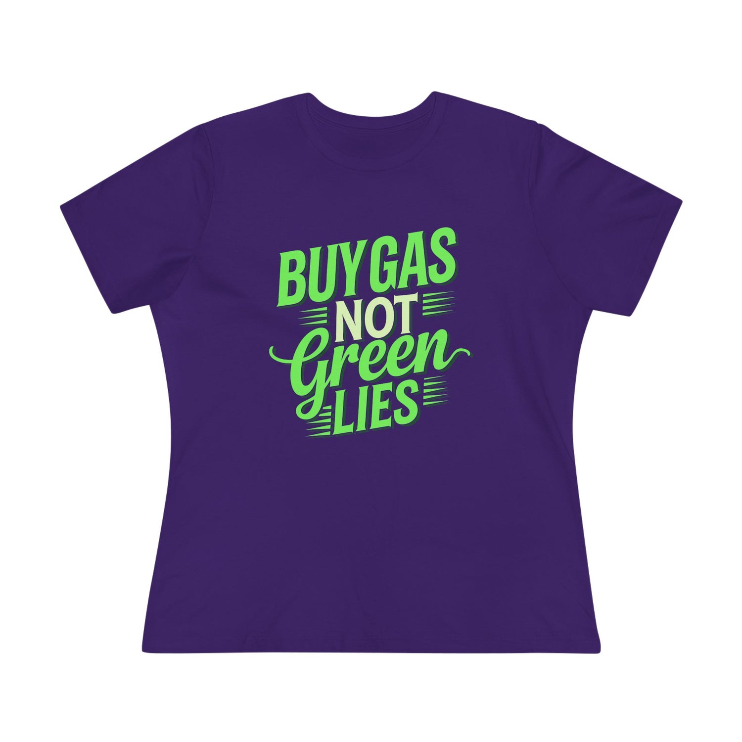 Buy Gas Not Green Lies Women&