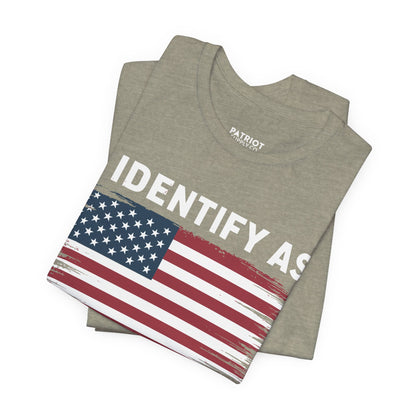 I Identify as Ultra MAGA T-Shirt - Conservative Identity Statement Tee | Patriotic Political Pride Apparel