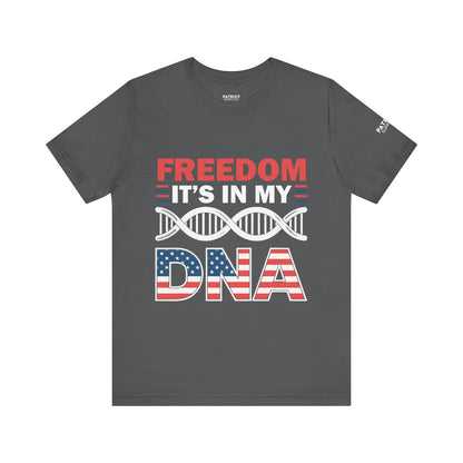 Freedom DNA T-Shirt - Patriotic Independence Day Tee | Conservative American Pride Apparel