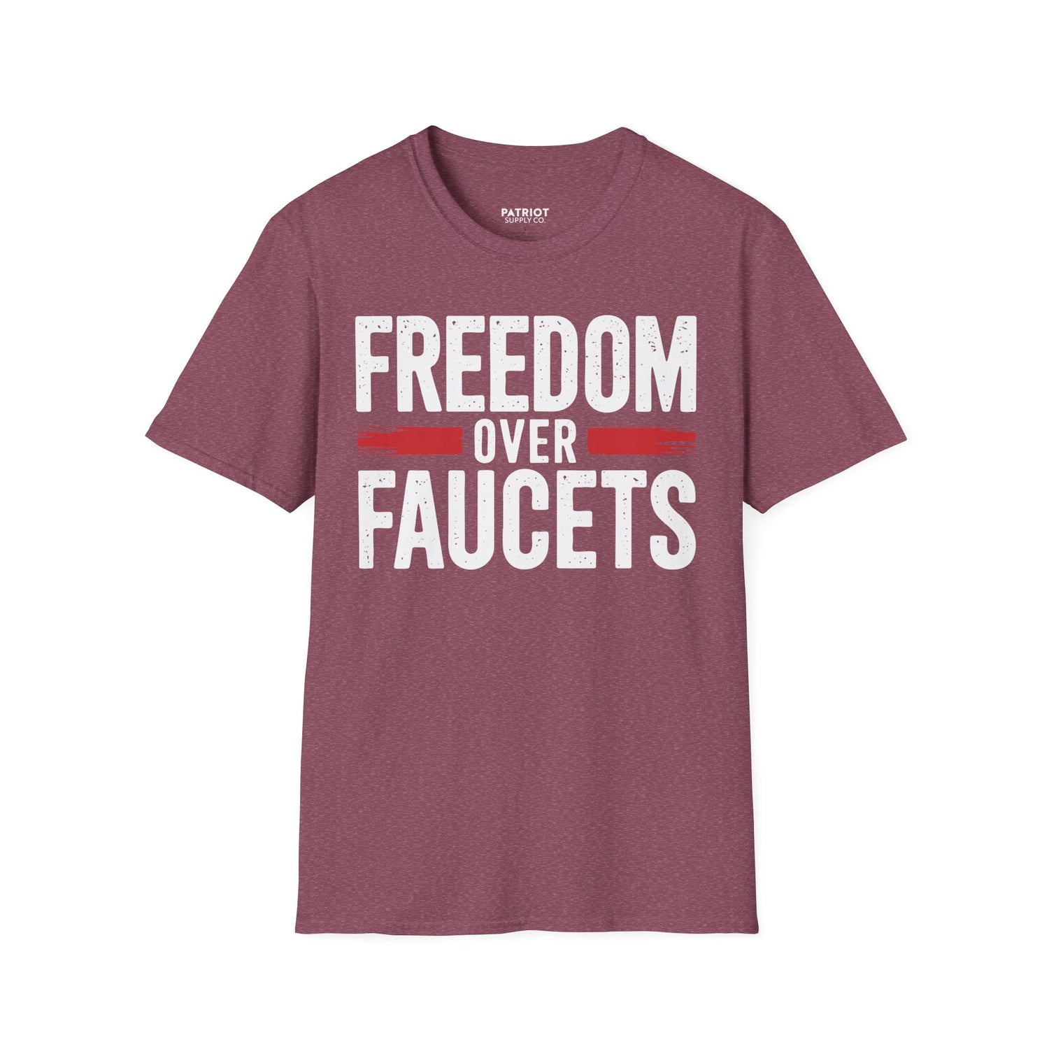 Freedom Over Faucets - Conservative Statement T-Shirt for Constitutional Rights