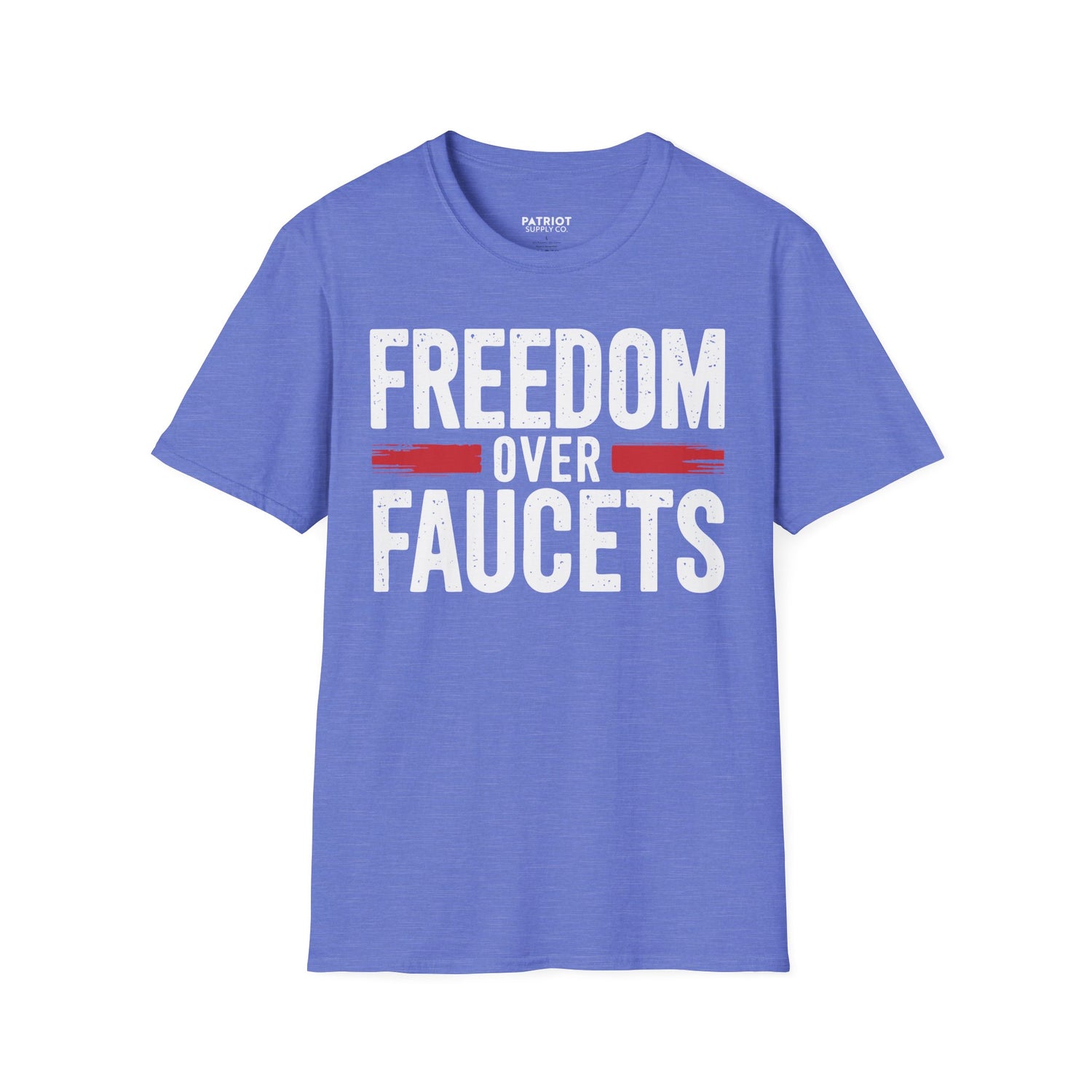 Freedom Over Faucets - Conservative Statement T-Shirt for Constitutional Rights