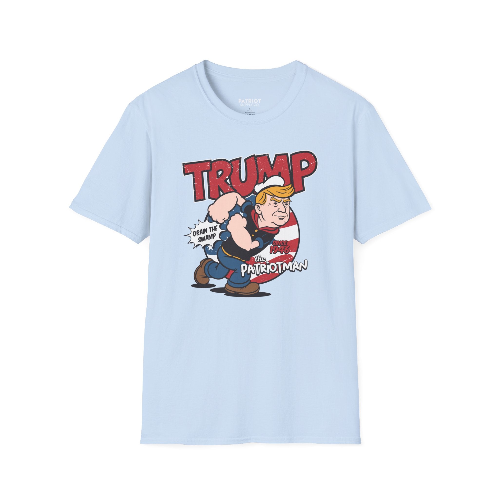 Trump Patriot Man - Conservative American Hero Statement T-Shirt