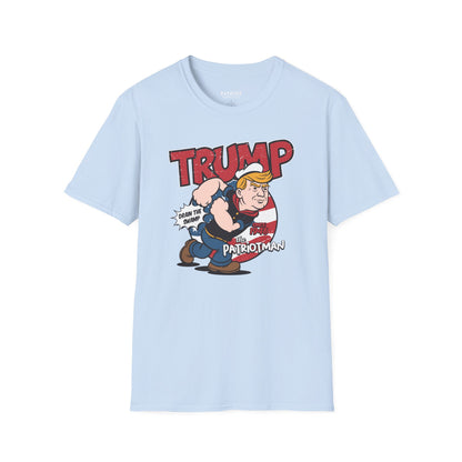 Trump Patriot Man - Conservative American Hero Statement T-Shirt