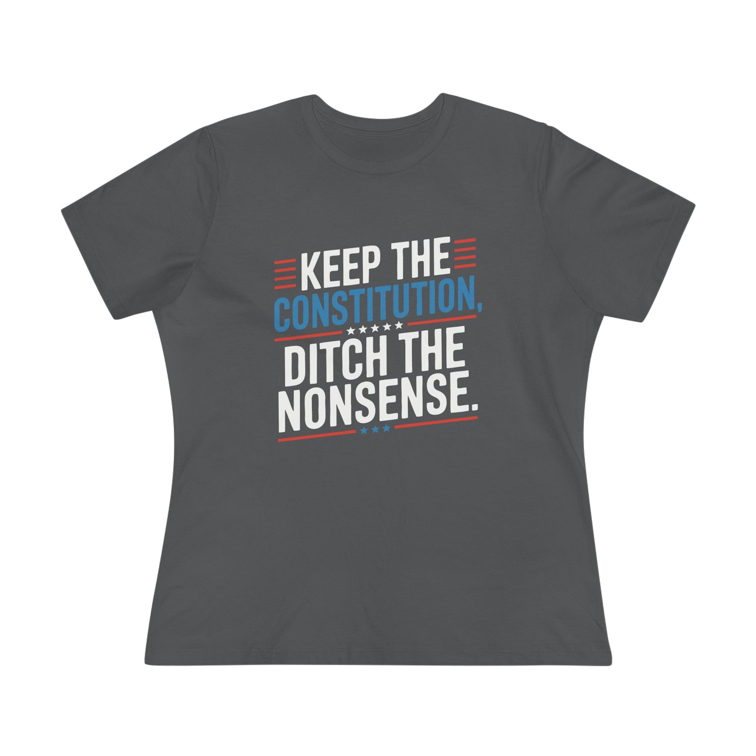 Keep the Constitution Ditch the Nonsense Women&