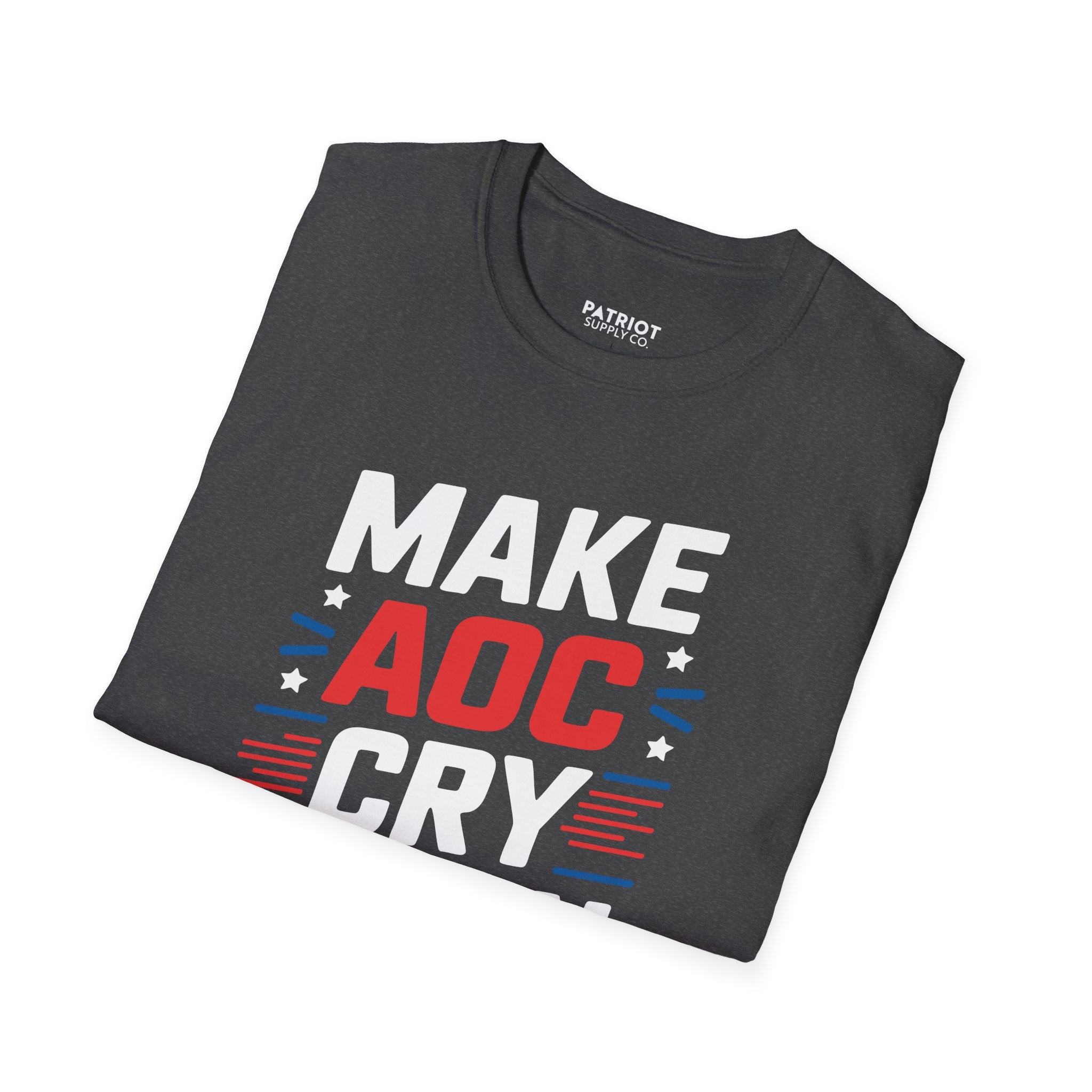 Make AOC Cry Again - Conservative Anti-Socialist Statement T-Shirt