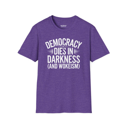 Democracy Dies In Darkness - Conservative Truth and Transparency T-Shirt