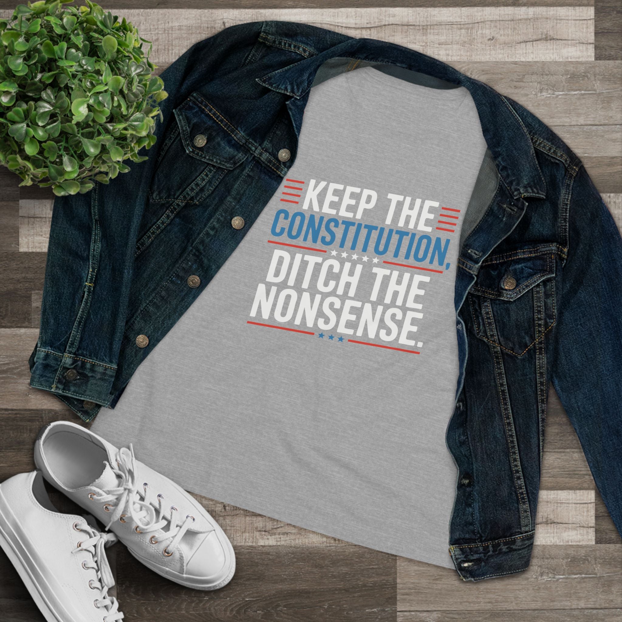 Keep the Constitution Ditch the Nonsense Women&