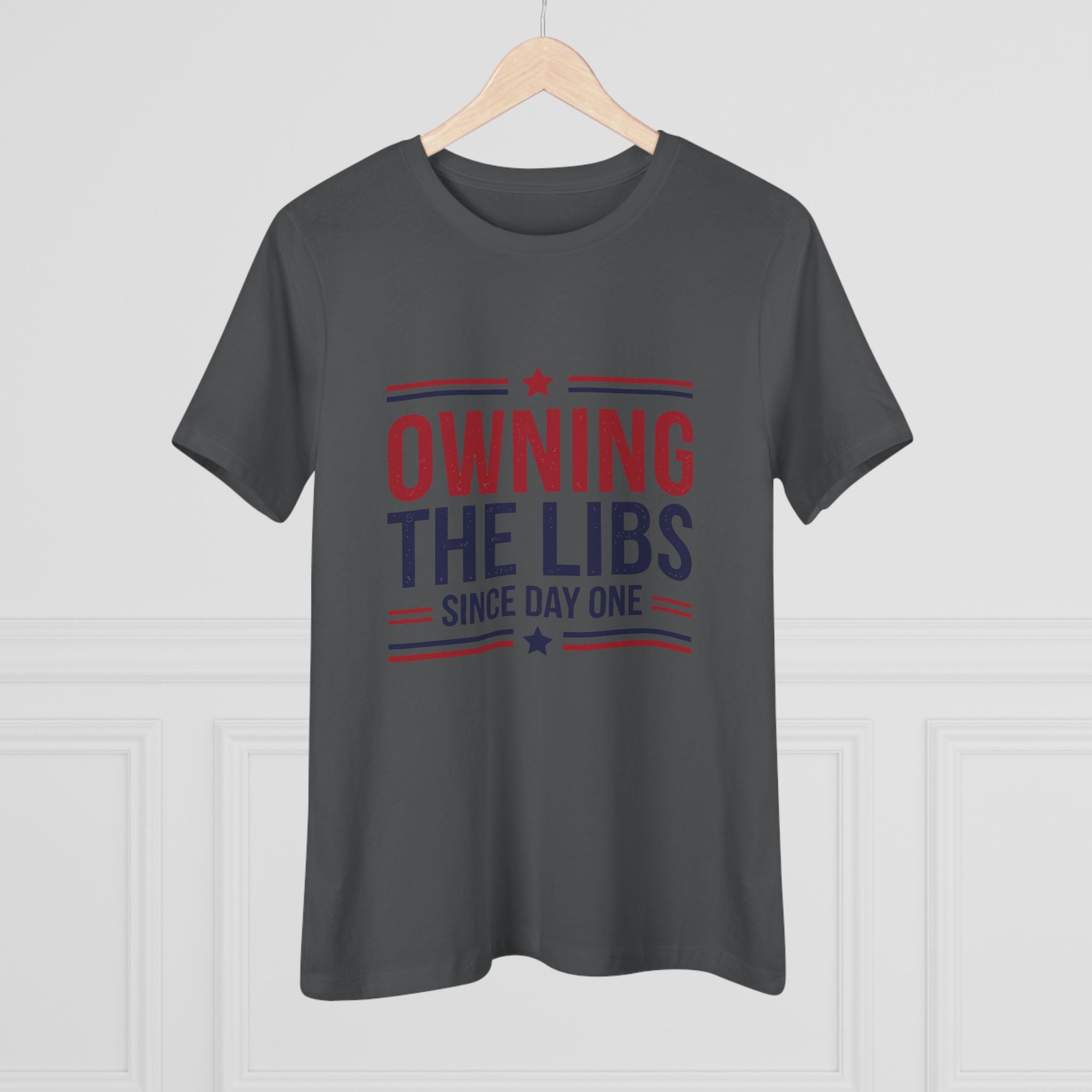 Owning the Libs Since Day One Women&