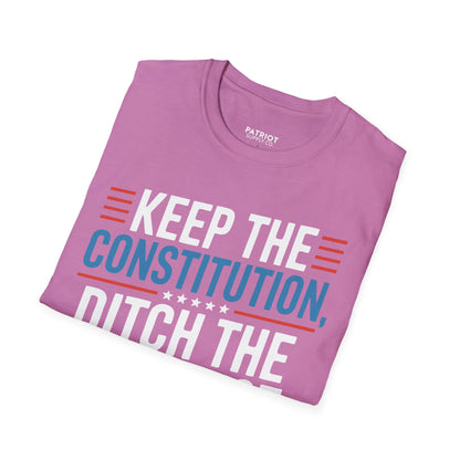 Keep The Constitution Ditch The Nonsense - Constitutional Conservative Statement T-Shirt
