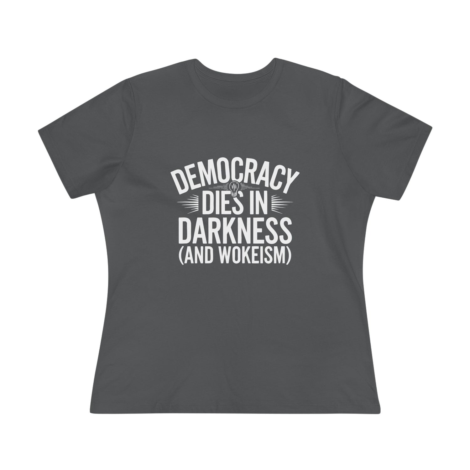 Democracy Dies in Darkness and Wokeism Women&