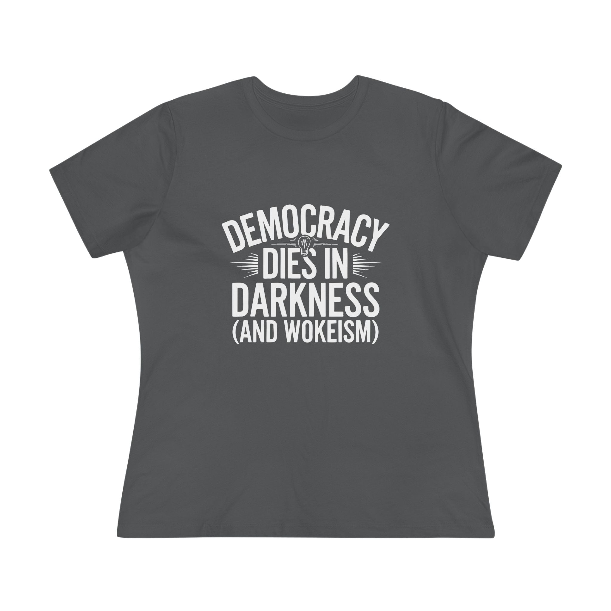 Democracy Dies in Darkness and Wokeism Women&