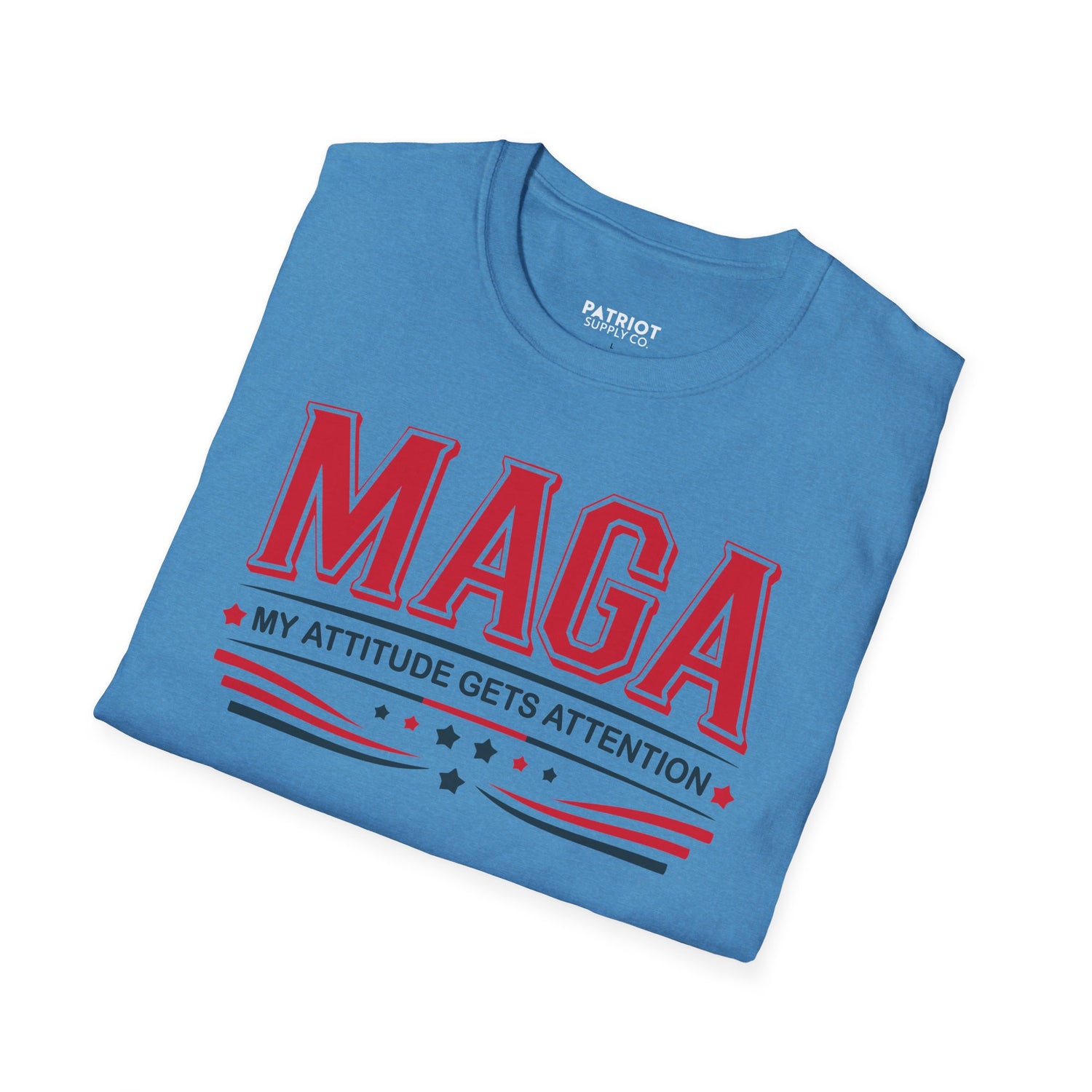 MAGA My Attitude Gets Attention - Bold Conservative Statement T-Shirt