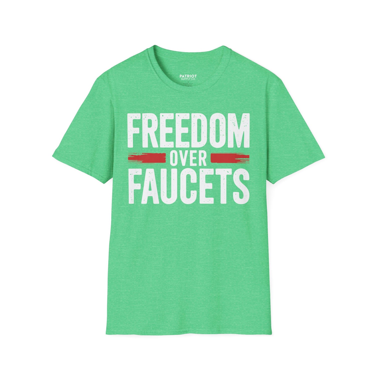 Freedom Over Faucets - Conservative Statement T-Shirt for Constitutional Rights