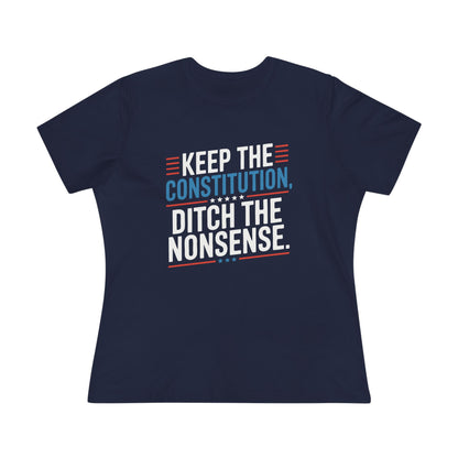 Keep the Constitution Ditch the Nonsense Women&