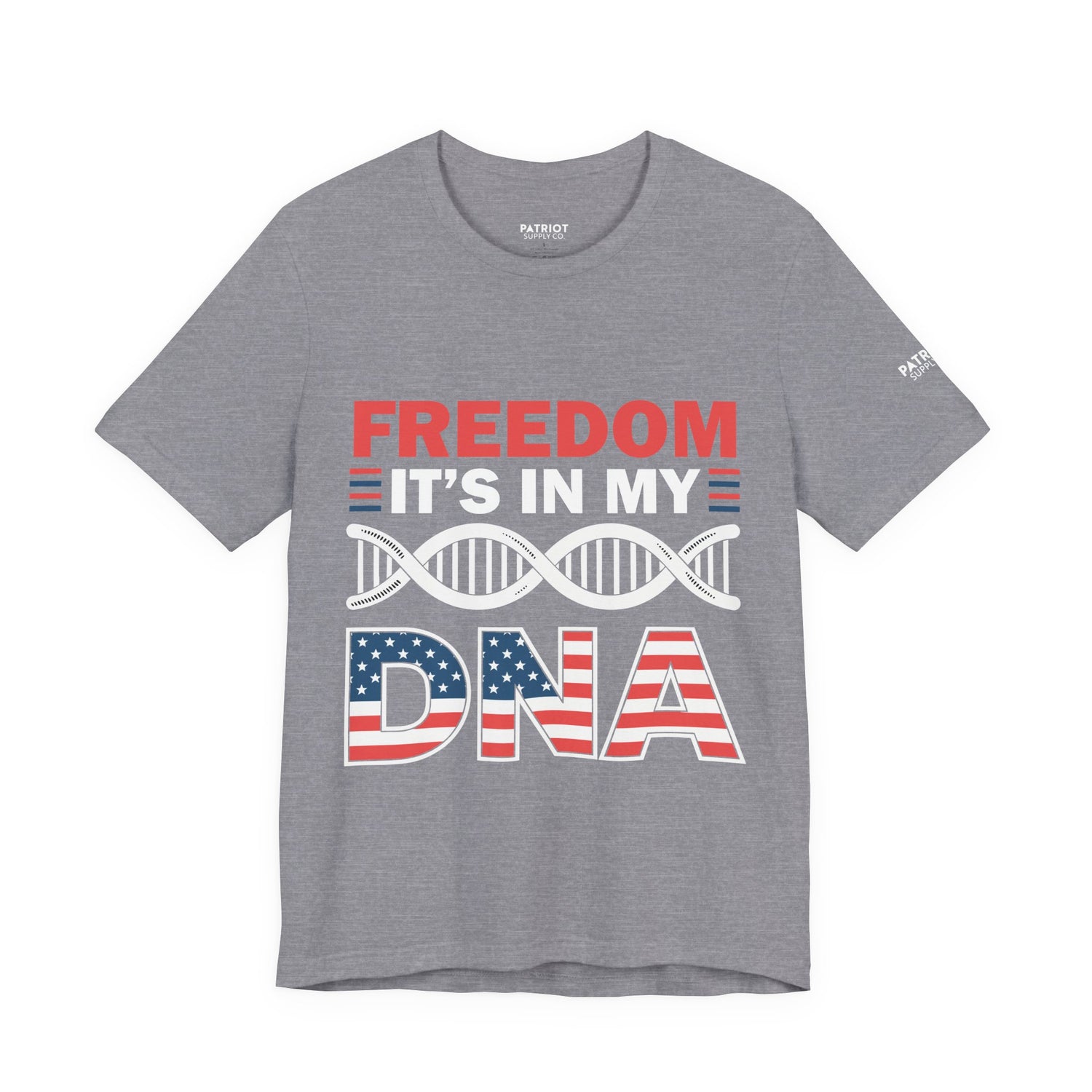 Freedom DNA T-Shirt - Patriotic Independence Day Tee | Conservative American Pride Apparel