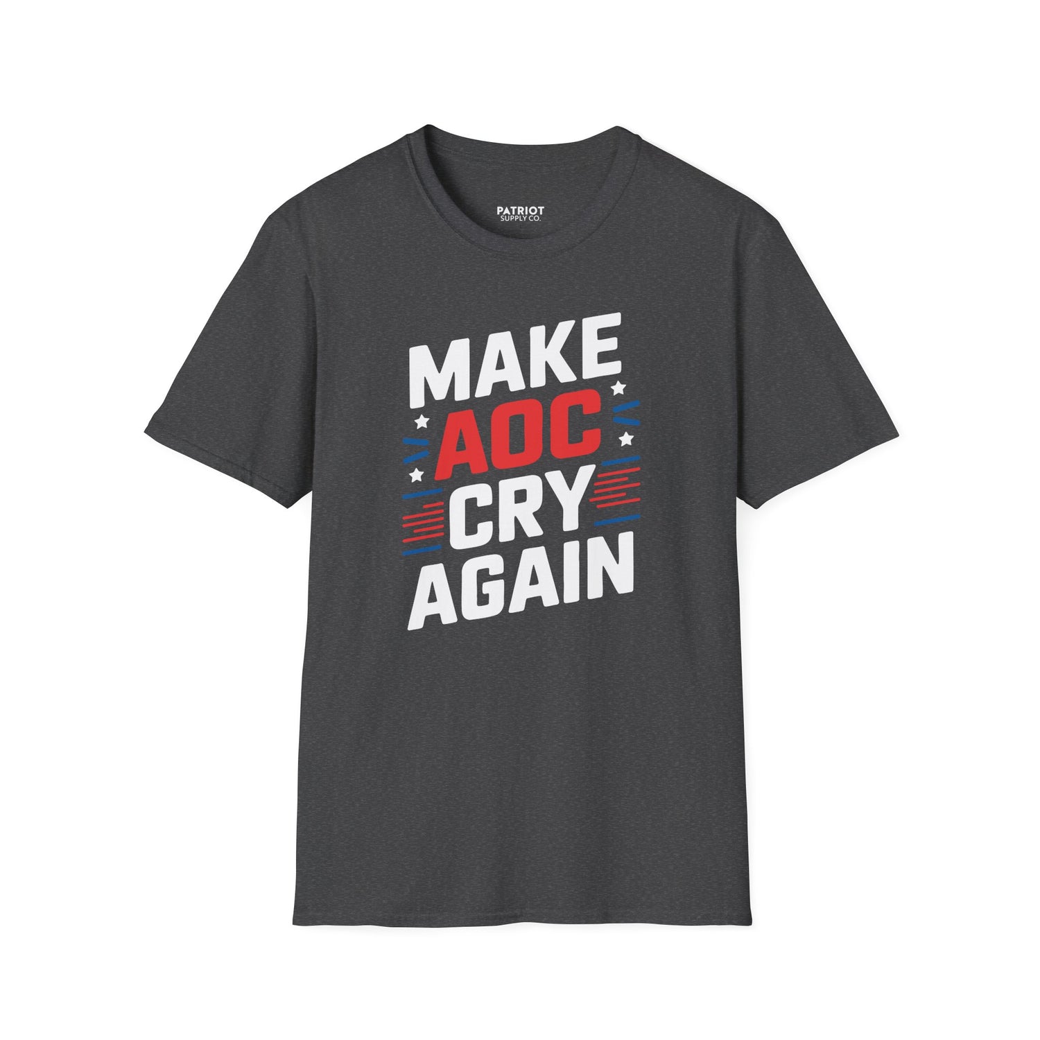 Make AOC Cry Again - Conservative Anti-Socialist Statement T-Shirt