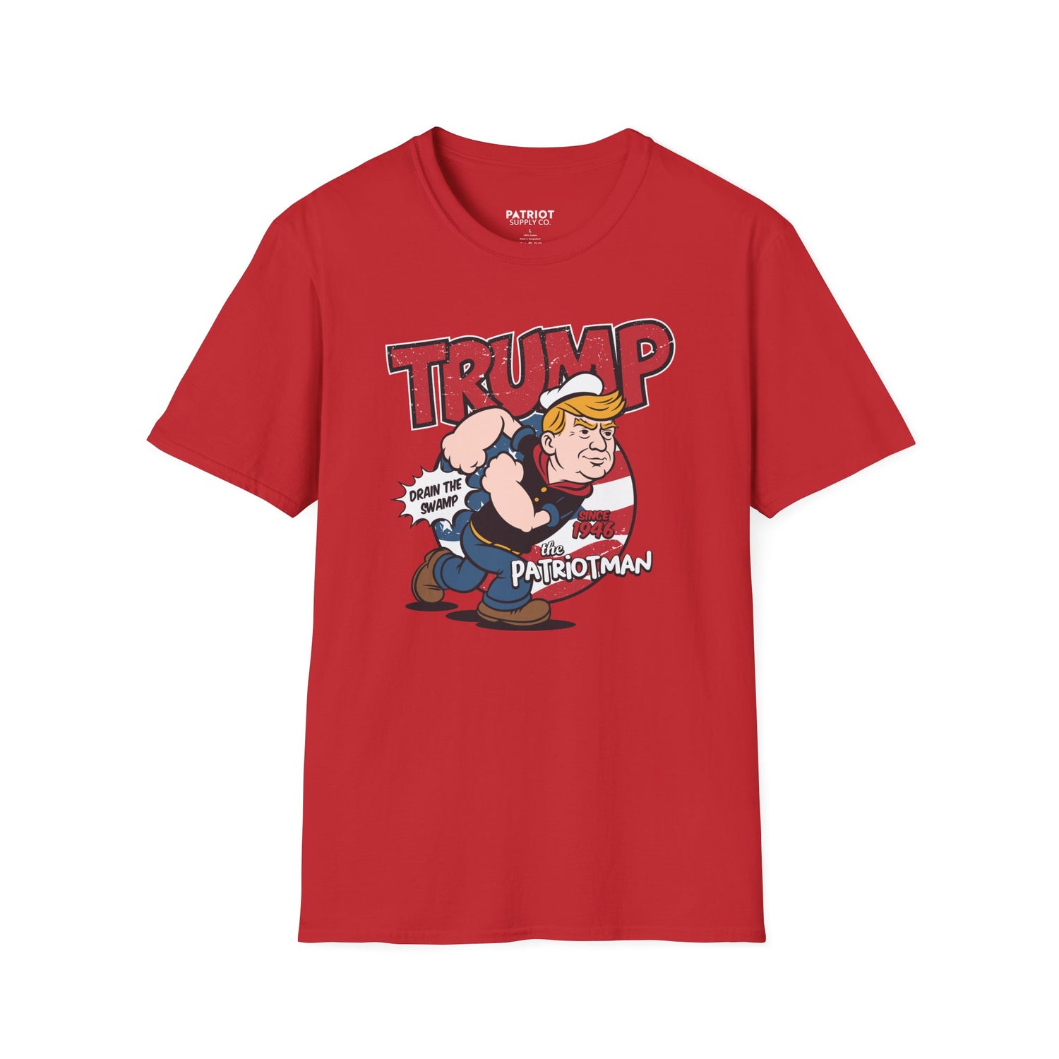Trump Patriot Man - Conservative American Hero Statement T-Shirt