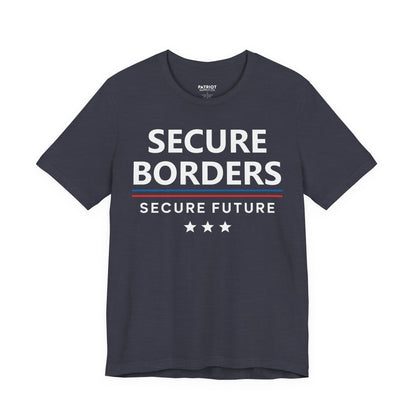 Secure Borders T-Shirt - Immigration Control Statement Tee | Conservative Border Security Apparel