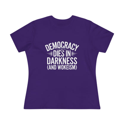 Democracy Dies in Darkness and Wokeism Women&