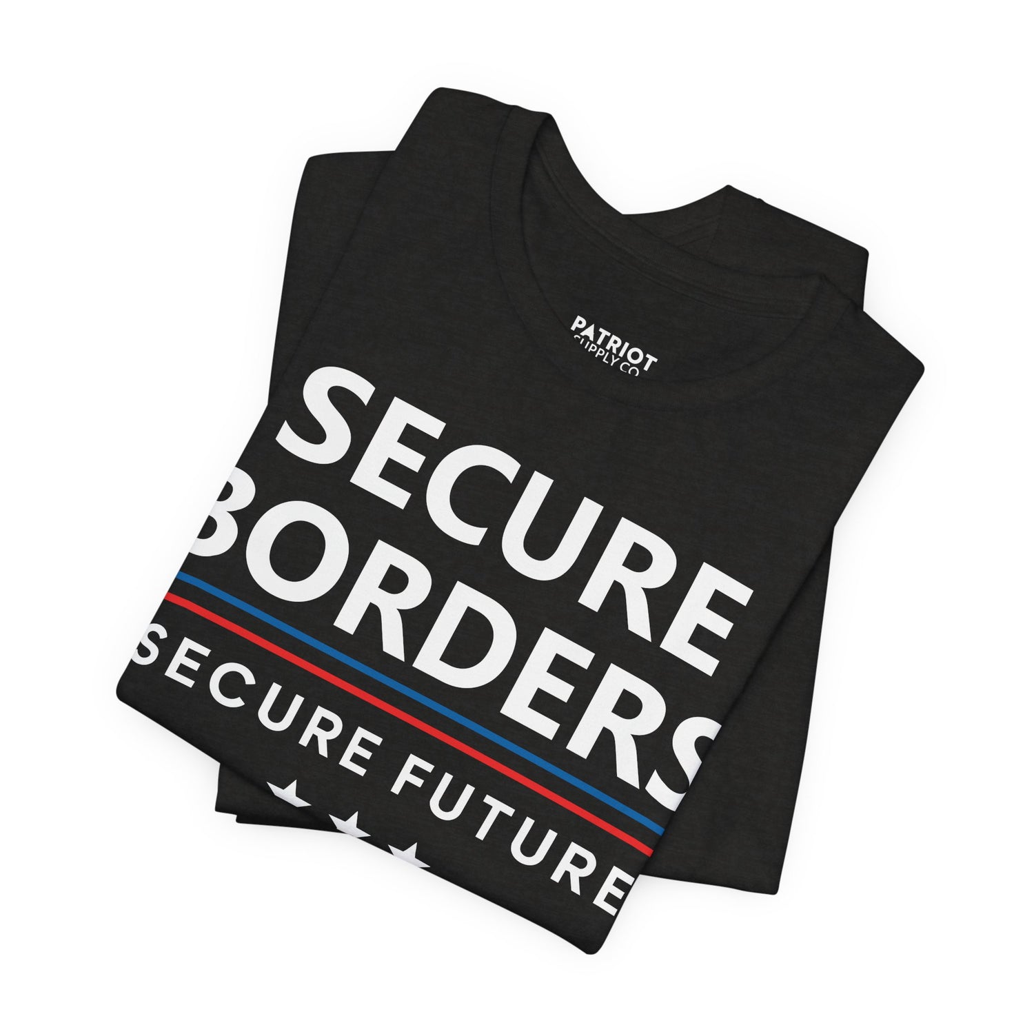 Secure Borders T-Shirt - Immigration Control Statement Tee | Conservative Border Security Apparel