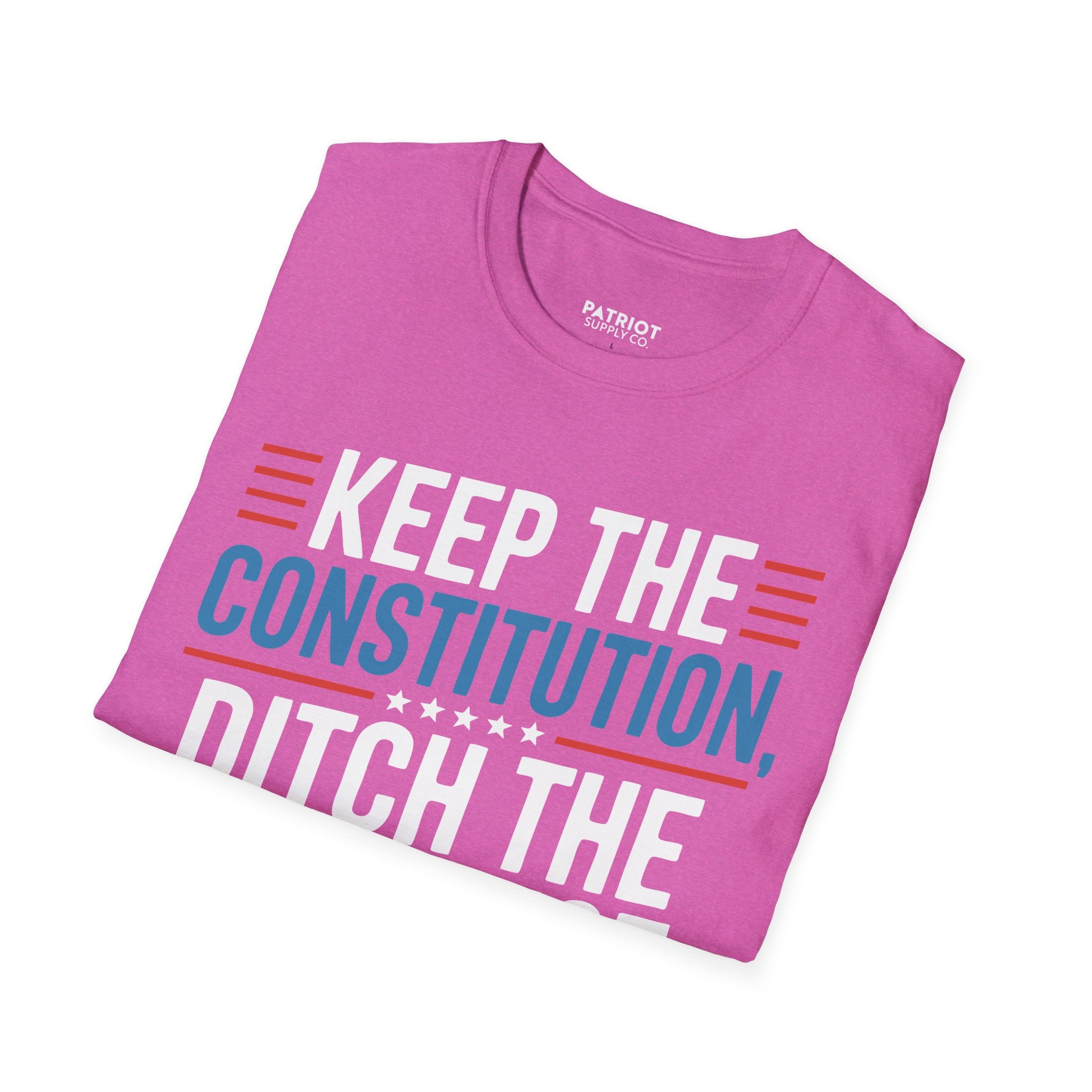 Keep The Constitution Ditch The Nonsense - Constitutional Conservative Statement T-Shirt