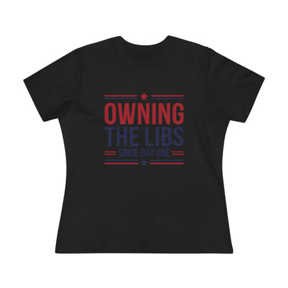 Owning the Libs Since Day One Women&