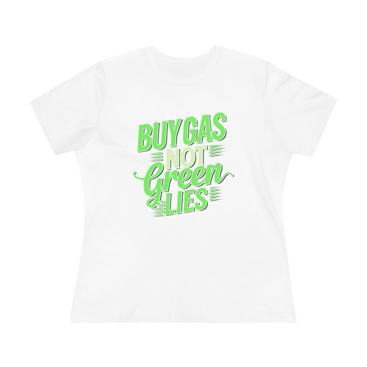 Buy Gas Not Green Lies Women&