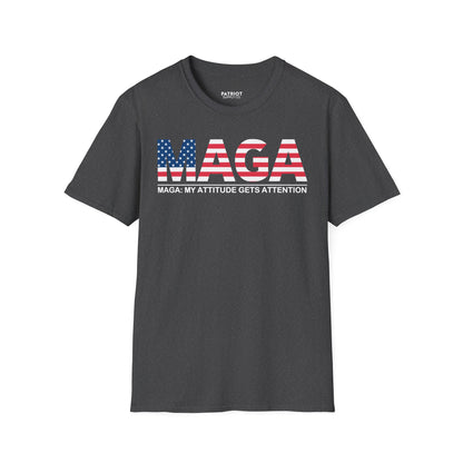 MAGA My Attitude Gets Attention - Bold Conservative Statement T-Shirt
